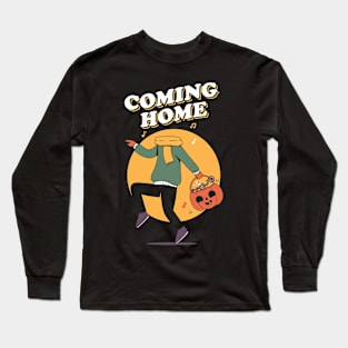 Coming Home Long Sleeve T-Shirt